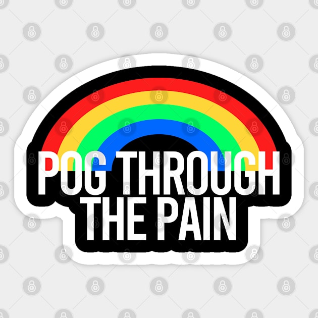 Pog Through The Pain Sticker by Color Fluffy